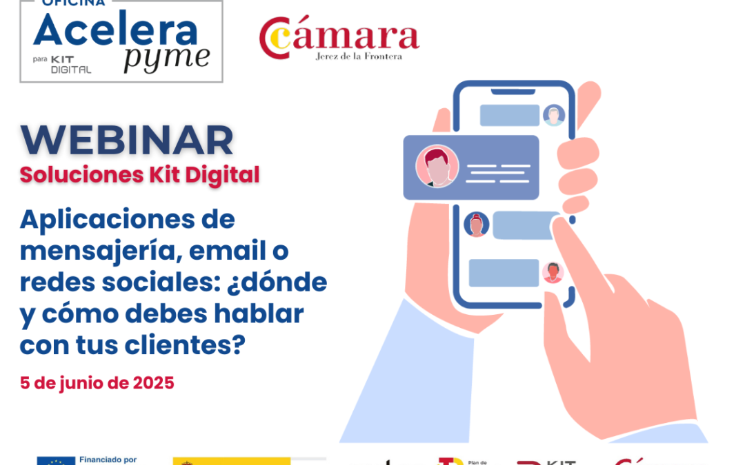 SOLUCIONES KIT DIGITAL: Aplicaciones de mensajería, email o redes sociales: ¿dónde y cómo debes hablar con tus clientes?