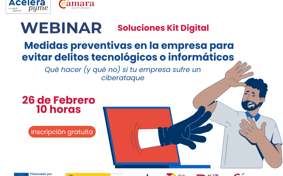 SOLUCIONES KIT DIGITAL: Medidas preventivas en la empresa para evitar delitos tecnológicos o informáticos