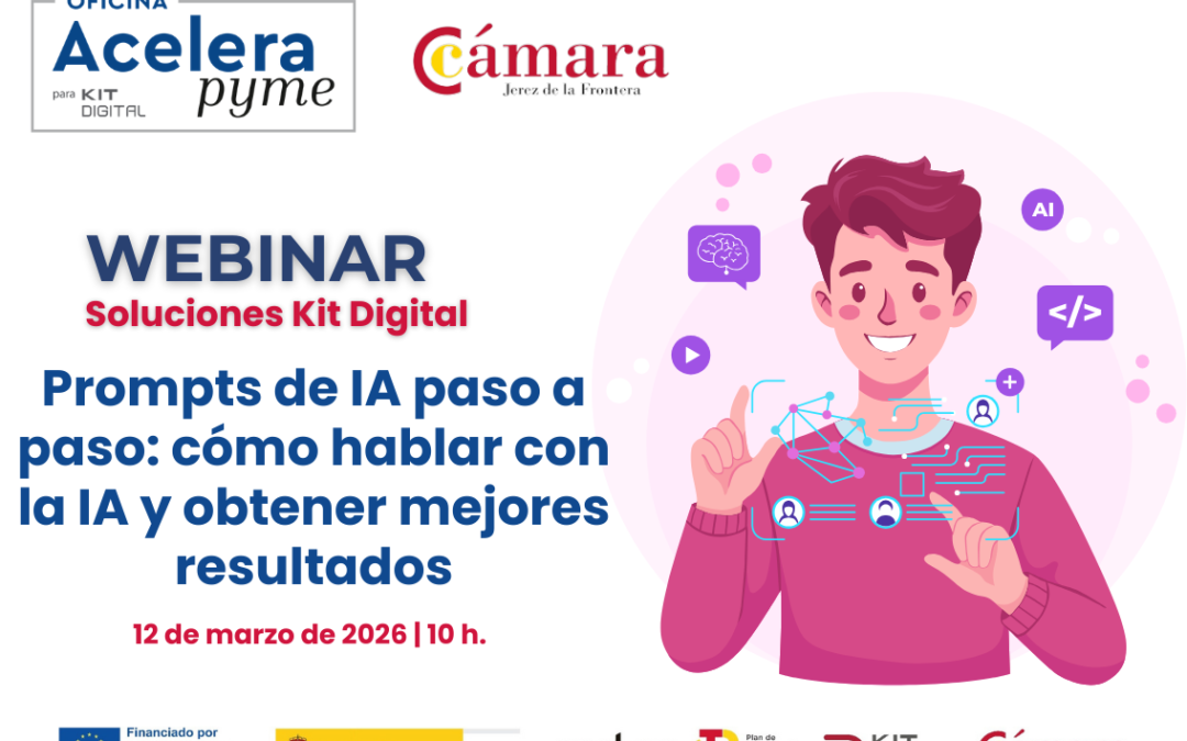 SOLUCIONES KIT DIGITAL: Prompts de IA paso a paso: cómo hablar con la IA y obtener mejores resultados