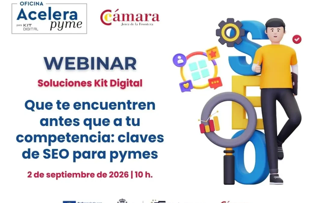 Webinar: «Que te encuentren antes que a tu competencia: claves de SEO para pymes»